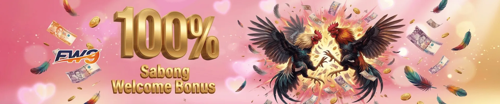 FW9Ph 100% Sabong Welcome Bonus